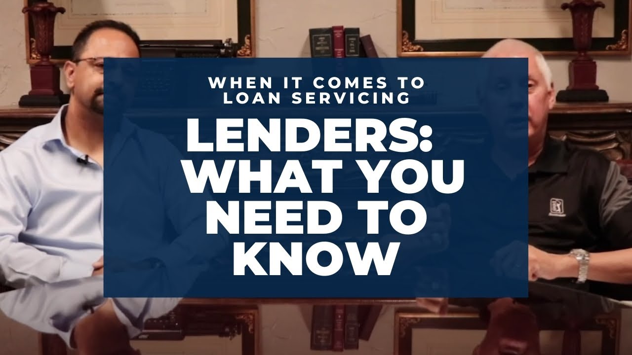 Lenders: What you need to know when it comes to loan servicing