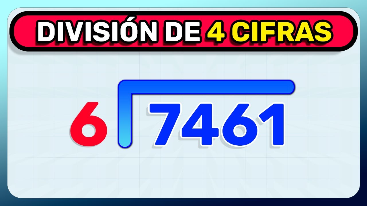 DIVISIONES DE 4 CIFRAS ADENTRO Y 1 AFUERA (Super Fácil)