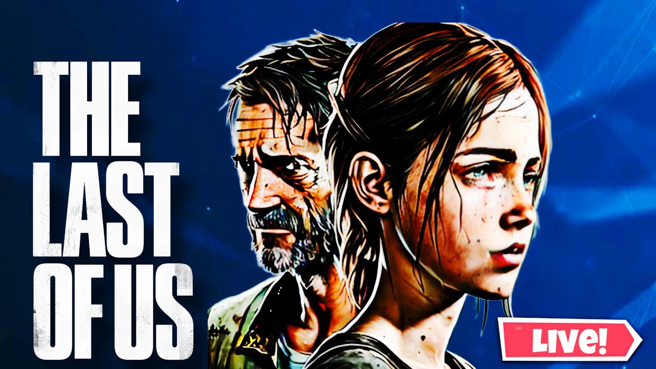 🔴LAST OF US  LETS KILL SOME ZOMBIES TODAY