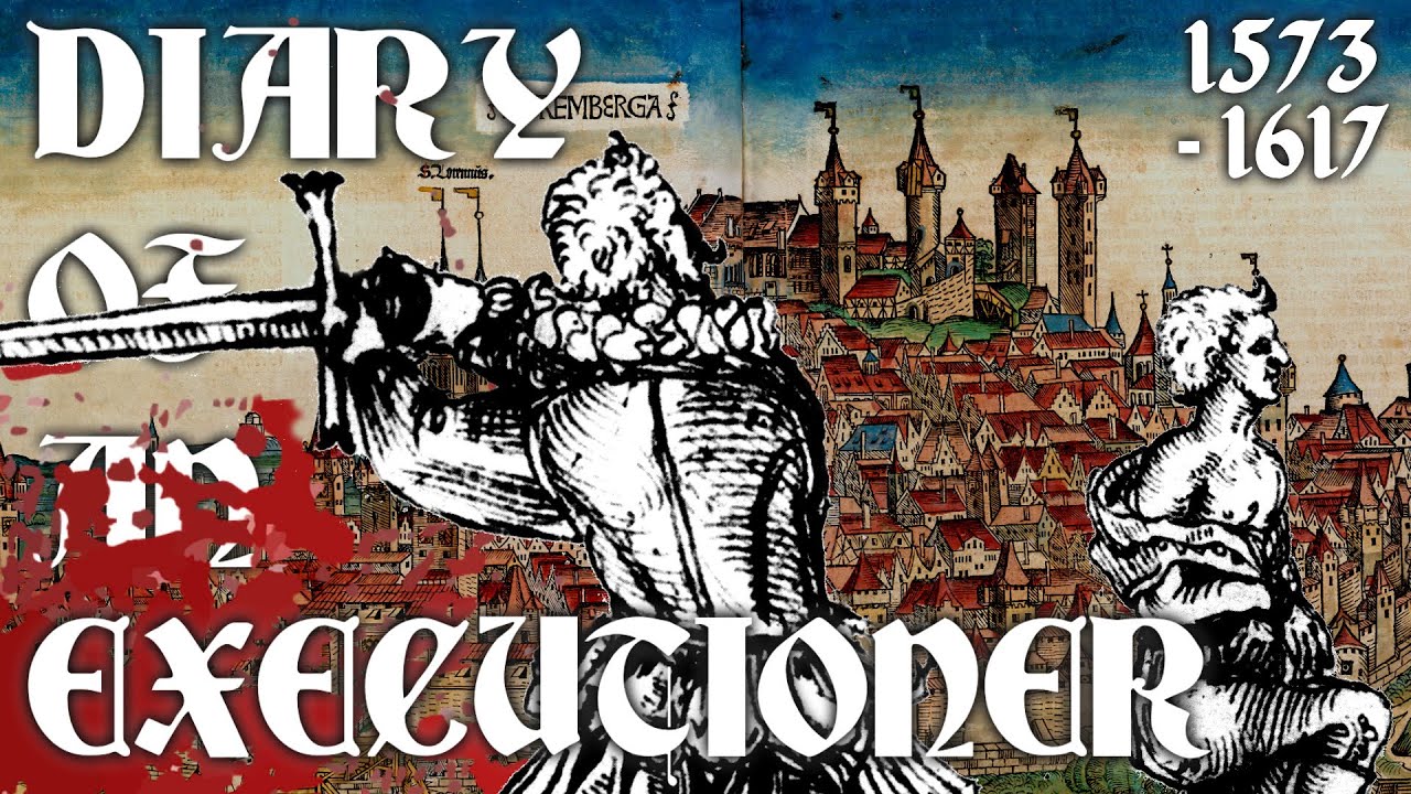16th Century Executioner Describes His Executions and their Crimes (1573-1617) Franz Schmidt’s Diary