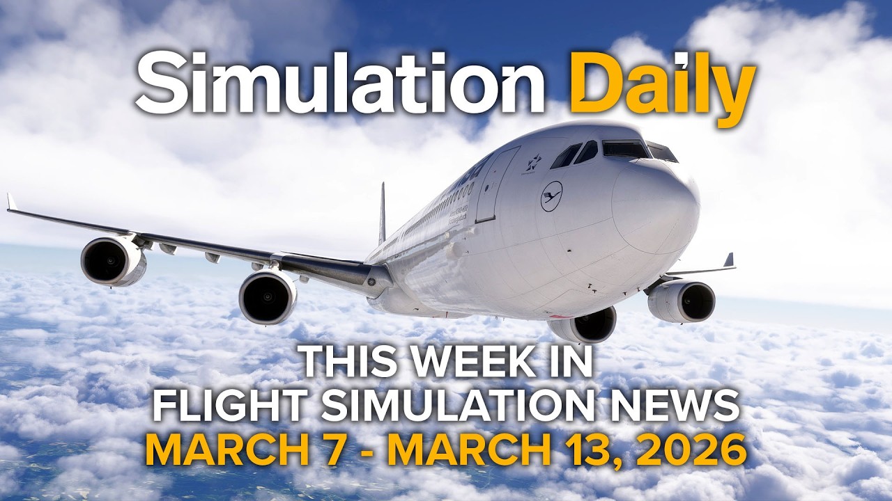 Новости авиасимуляторов на этой неделе: Microsoft Flight Simulator, X-Plane, DCS World 3-7/3-13 2026