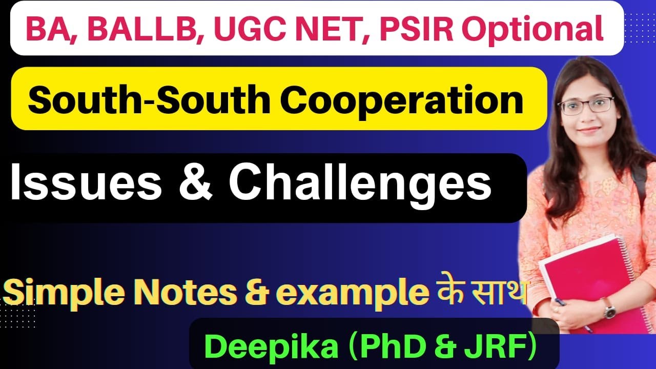 South - South Cooperation  ||  Issues and Challenges