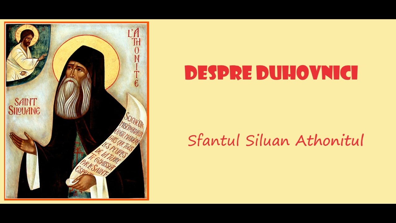 Despre Duhovnici - Sfantul Siluan Athonitul
