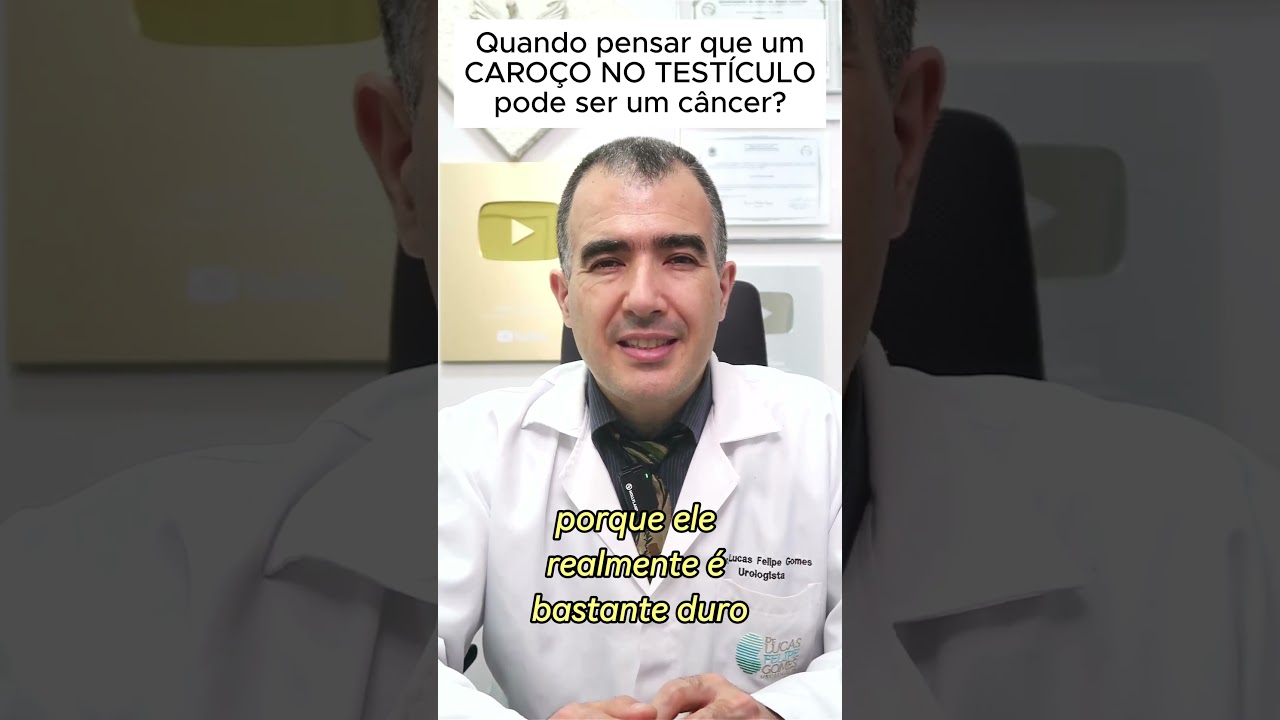 Quando pensar que um CAROÇO NO TESTÍCULO pode ser um câncer?