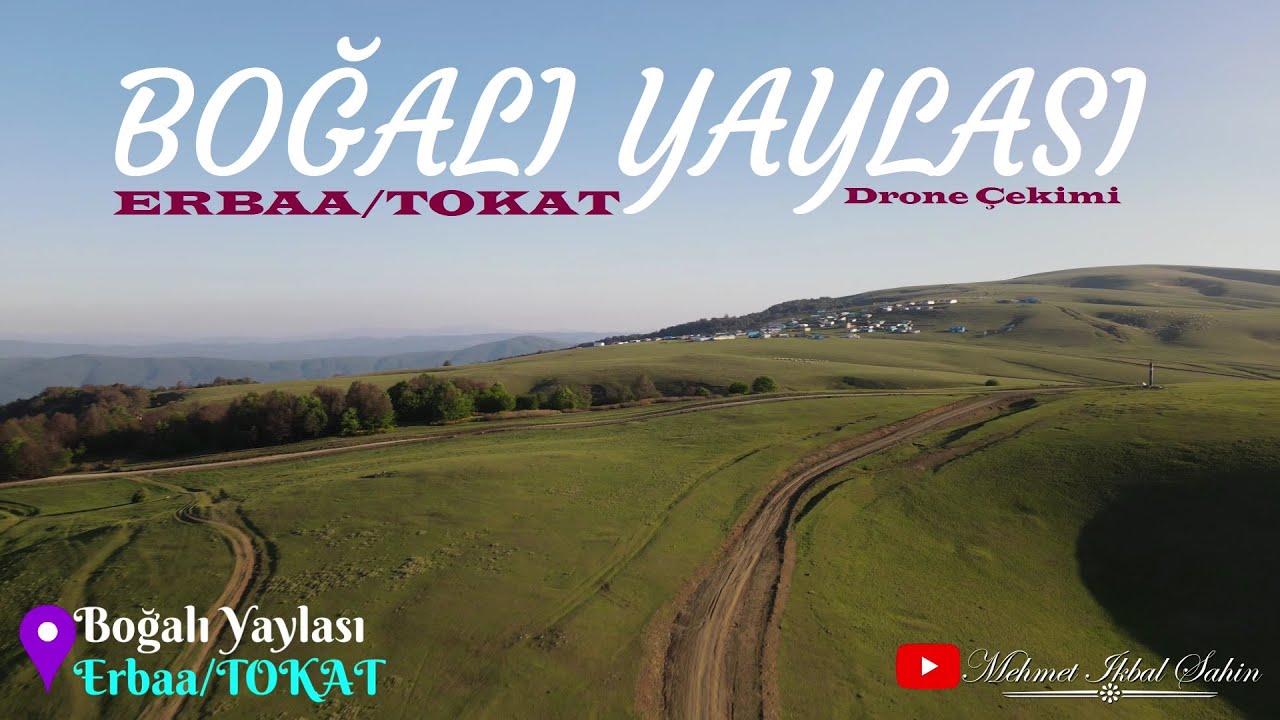 Boğalı Yaylası  Ko&ccedil;ak (Eksel) Obası / Erbaa / TOKAT - Drone &Ccedil;ekimi / 25.5.21