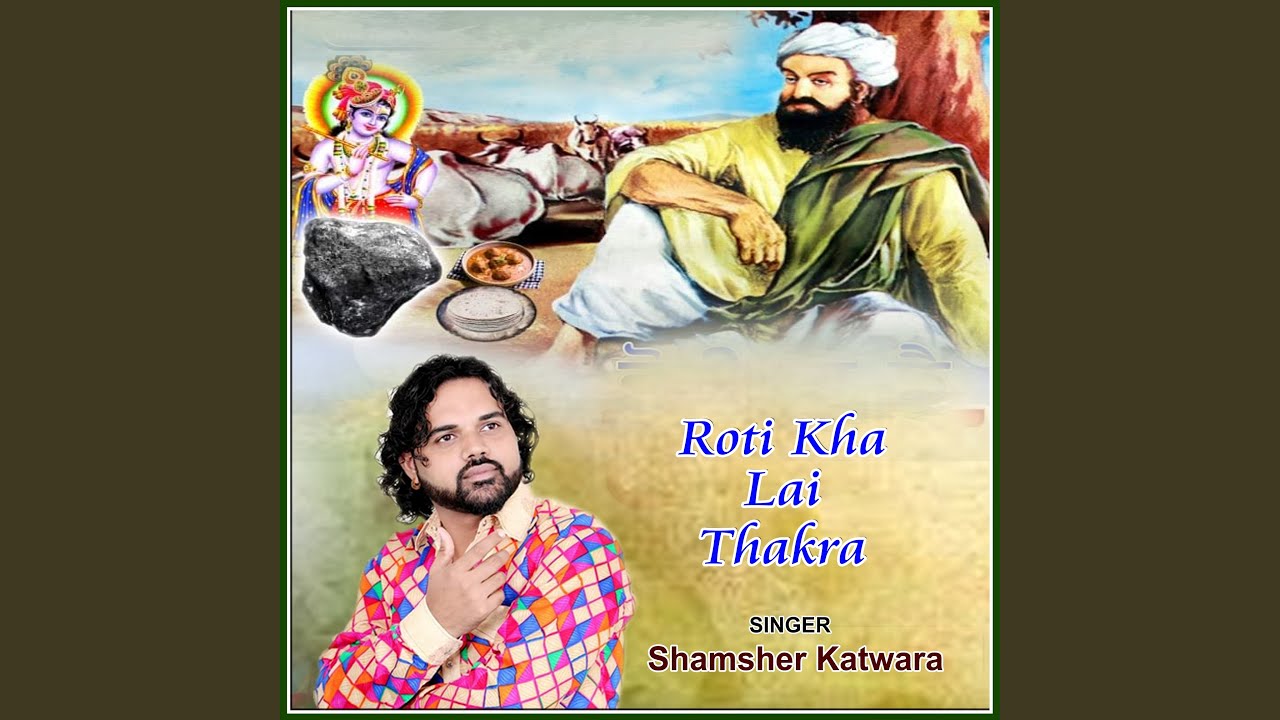 Roti kha lai thakra