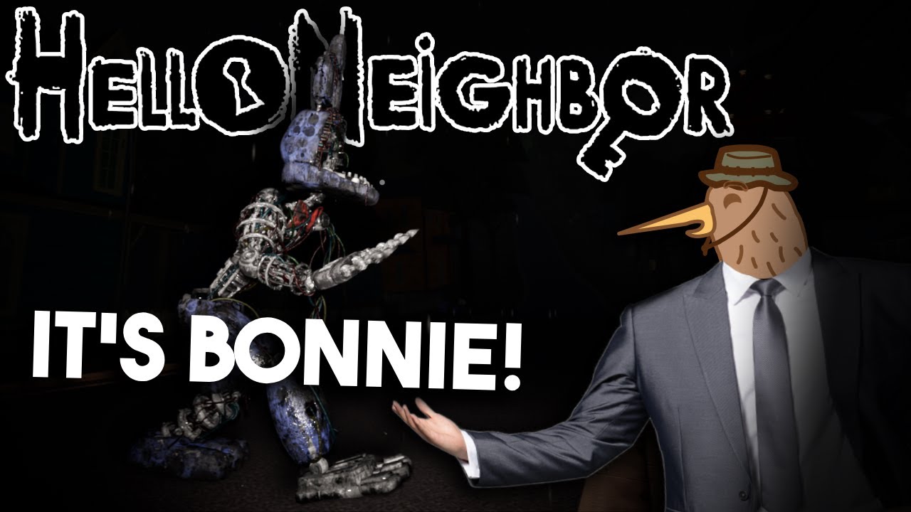 Trying Out The Famous Ignited Bonnie Mod... | Hello Neighbor - Bonnie.EXE LIVE