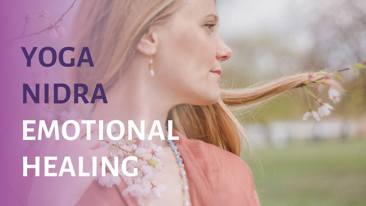 Yoga Nidra for Emotional Healing | 40 min Yoga Nidra Meditation 🌙