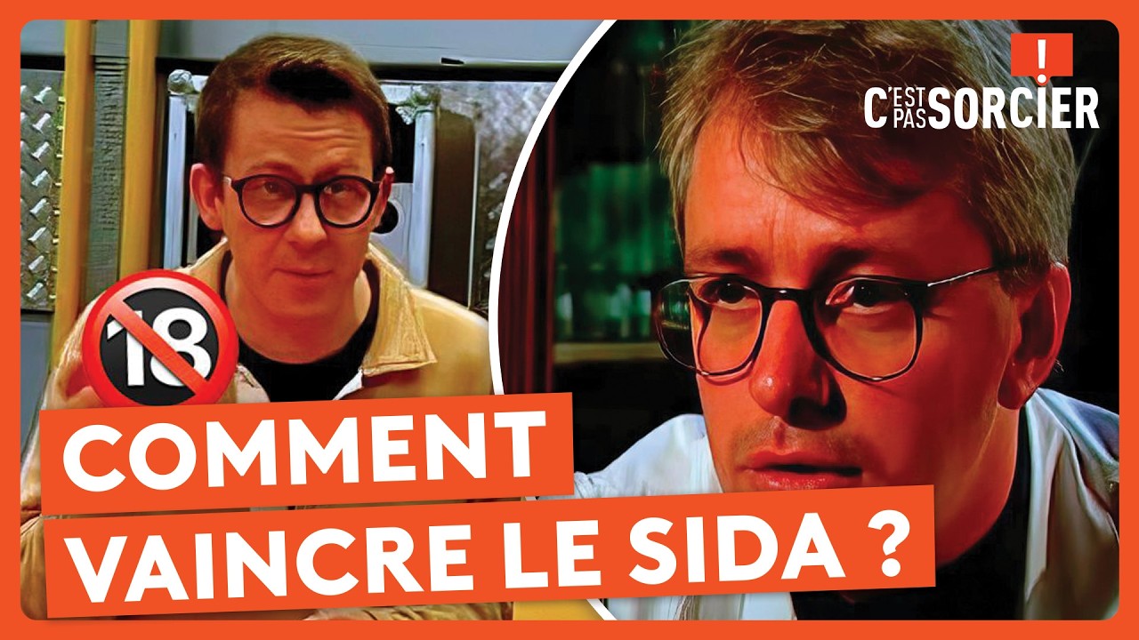 Comment vaincre le Sida ? - C'est pas Sorcier