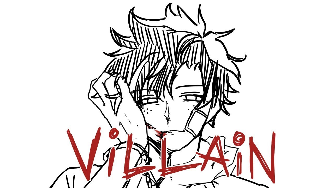 BNHA Animatic - Villain