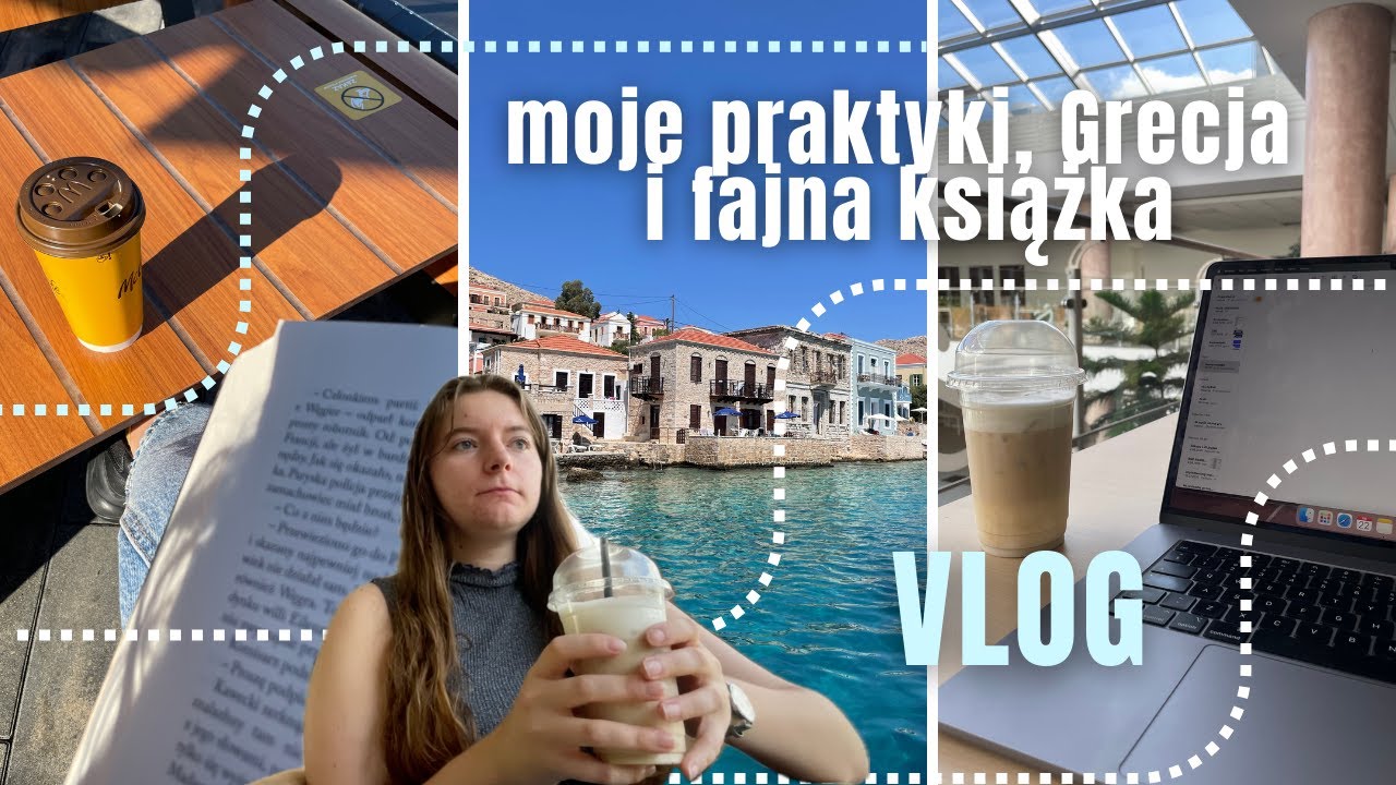 koniec wakacji 🎓🌴 czyli praktyki, Grecja i fajna książka || VLOG
