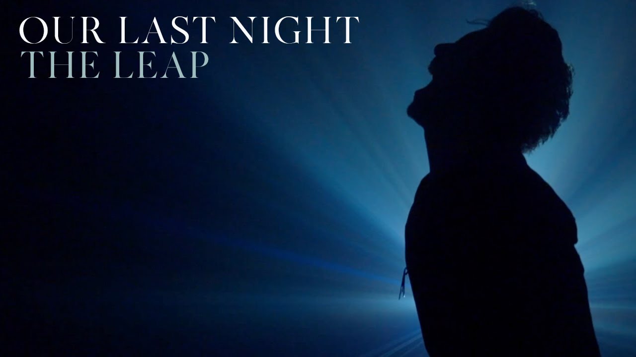 Our Last Night - 