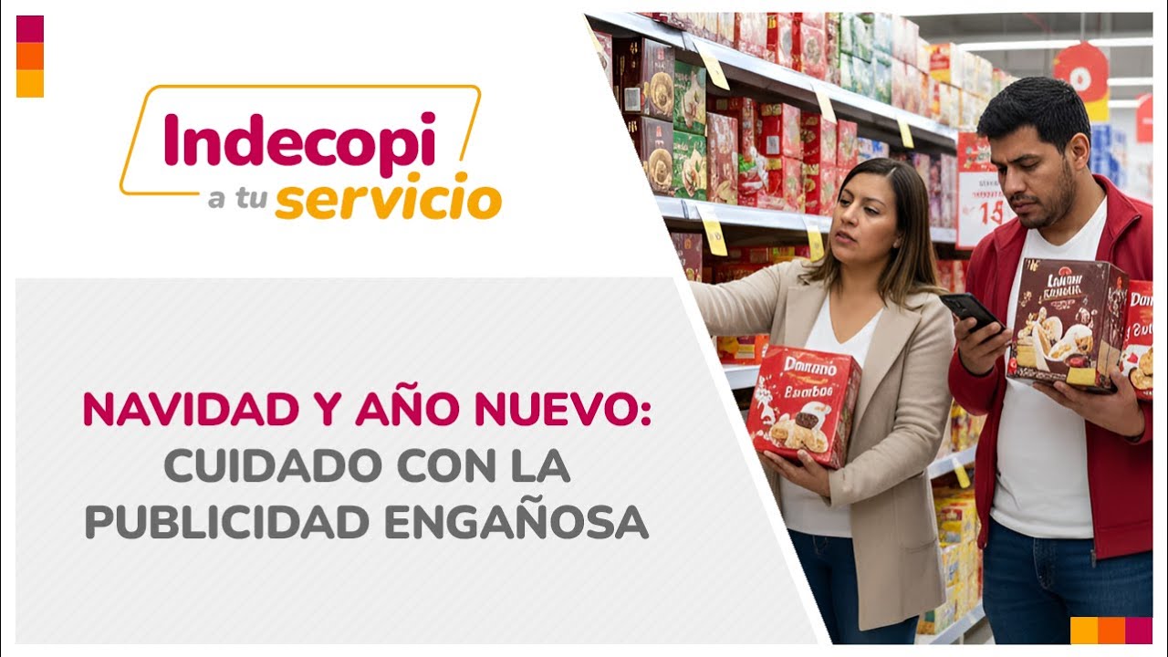 Navidad y A&ntilde;o Nuevo: cuidado con la publicidad enga&ntilde;osa | Indecopi a tu servicio con Andina