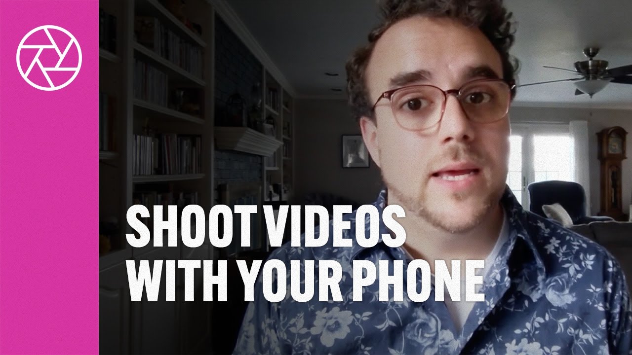 How to Shoot Interesting Videos Using Your Phone | Life.Church Open Network