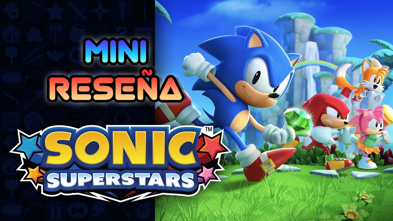 Mini Reseña Sonic Superstars - ¿El mejor juego del erizo? | 3GB