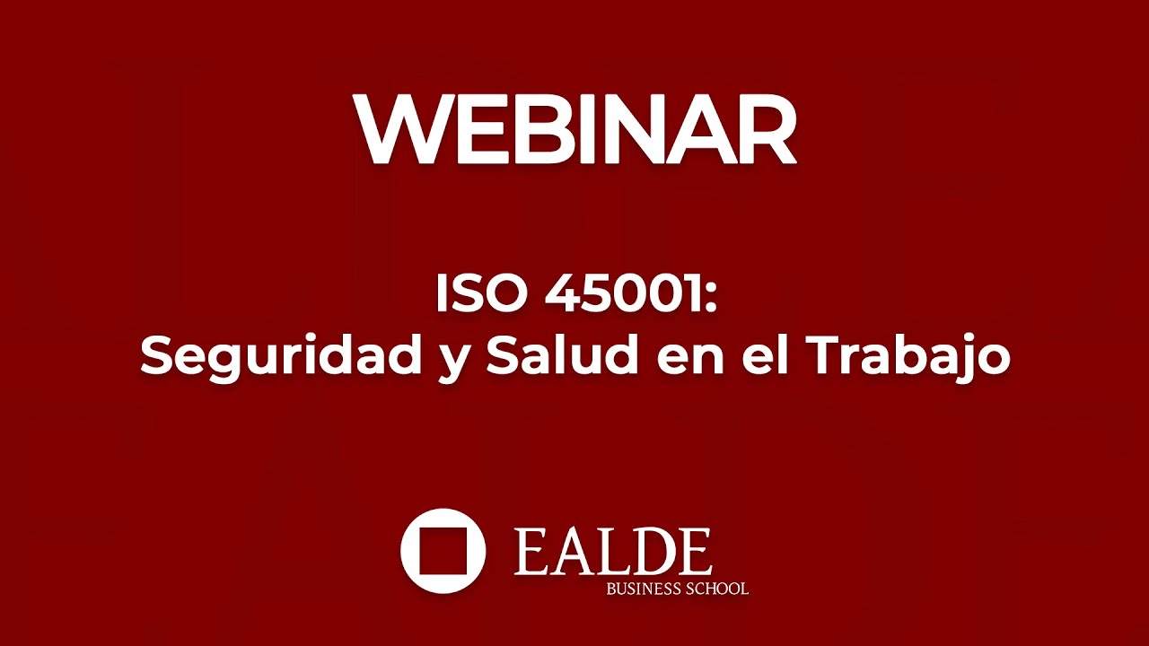 ISO 45001: Seguridad y Salud en el Trabajo