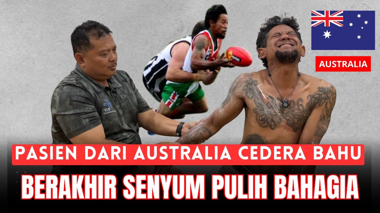 PASIEN DARI AUSTRALIA SAKIT CEDERA BAHU, BERAKHIR SENYUM BAHAGIA - MCO ARIF