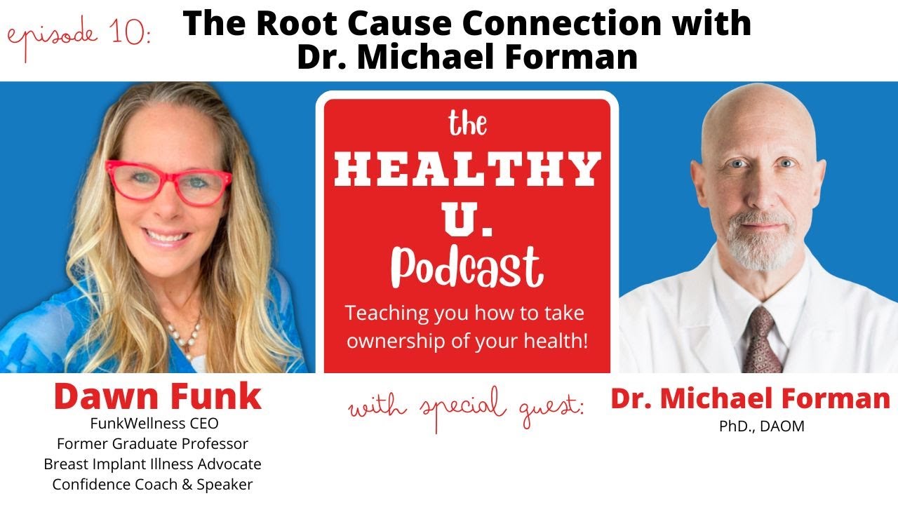 The Root Cause Connection with Dr. Michael Forman