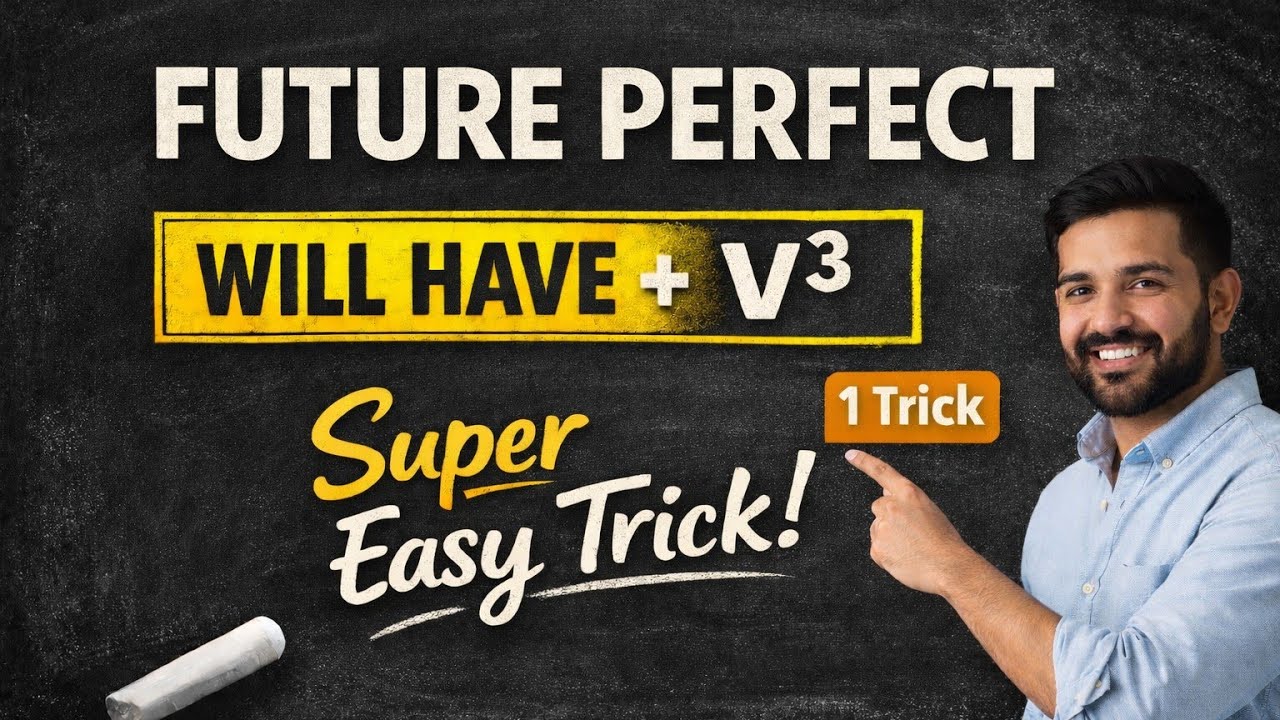Future Perfect Tense in 20 Minutes | Hindi + English | सुपर आसान Trick!