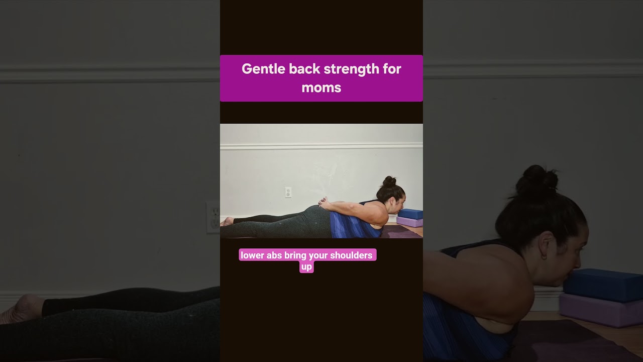 A Gentle Way to Strengthen Your Back (For Moms)