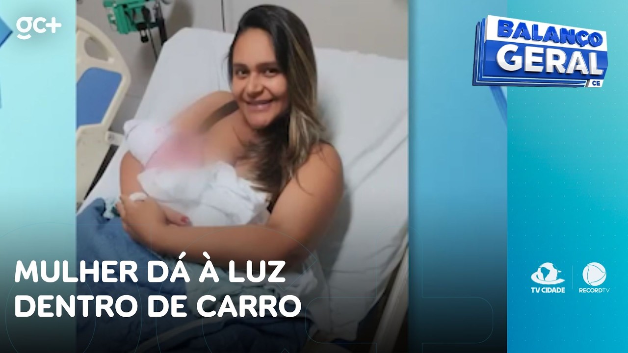 Mulher dá à luz dentro de carro a caminho de hospital | Balanço Geral CE
