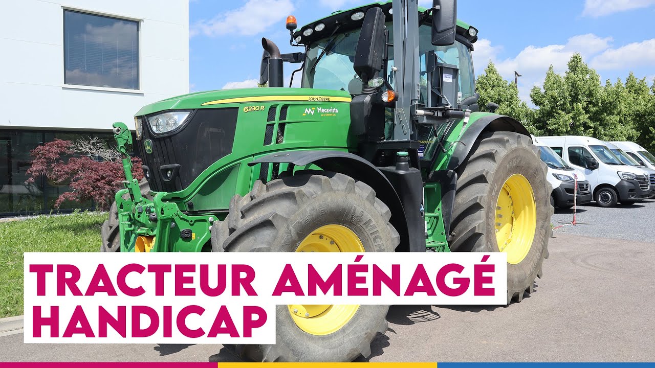 Tracteur aménagé transfert en fauteuil roulant & conduite handicap : John Deere 6230R - Handi Auto