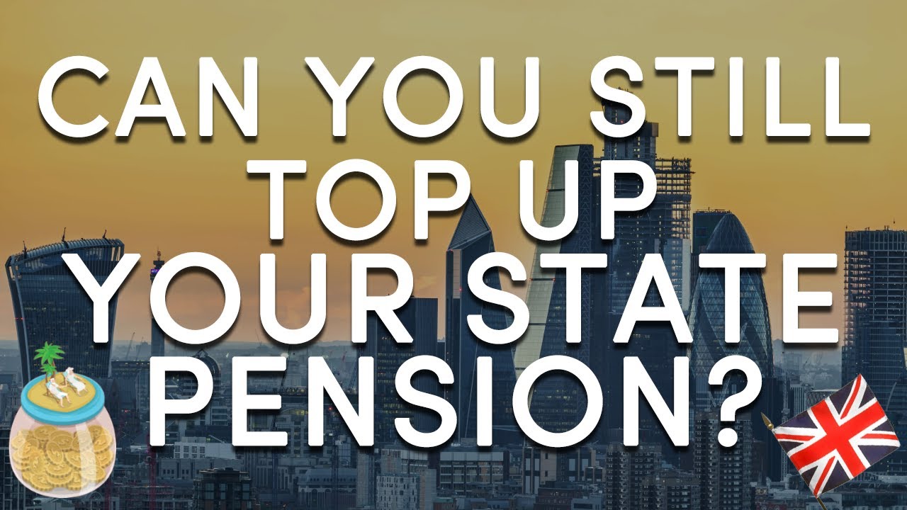 Can You Still Top Up Your State Pension?