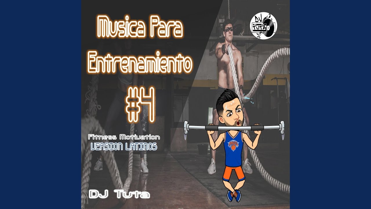 Musica para Entrenamiento #4 Fitness Motivation (Version Latinos)