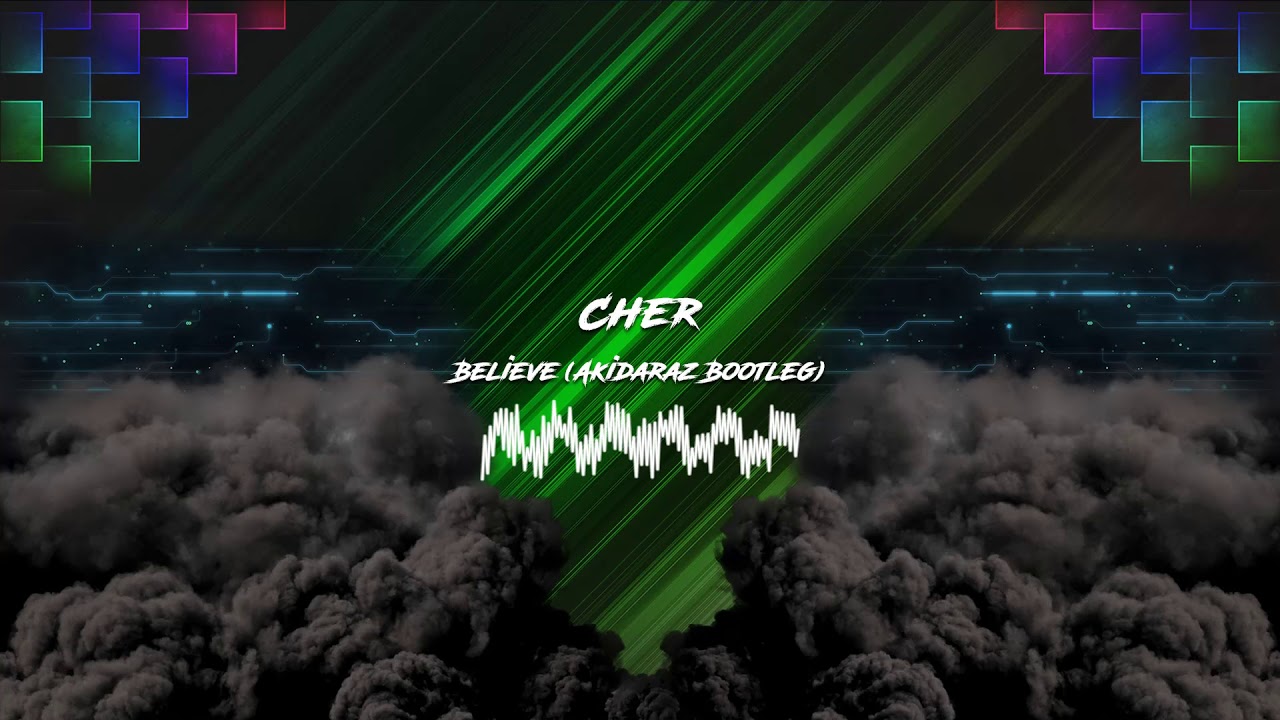 Cher - Believe (Akidaraz Hardstyle Bootleg)