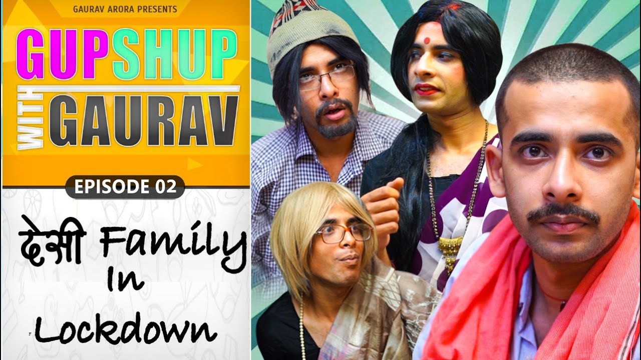 DESI FAMILY IN LOCKDOWN | GupShup With Gaurav EP02