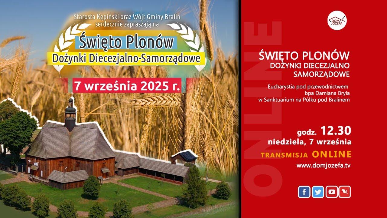 Dożynki Diecezjalno-Samorządowe - Msza św. w Sanktuarium Maryjnym na Pólku pod Bralinem