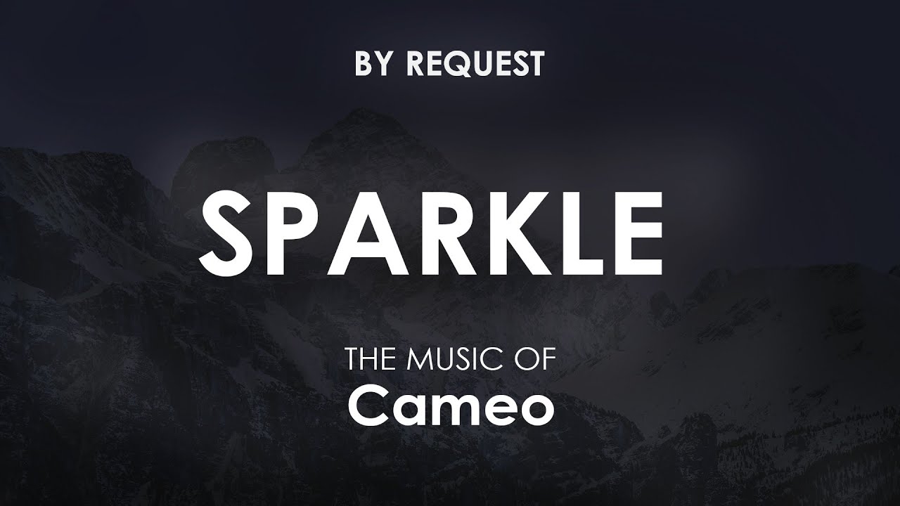 Sparkle | Cameo
