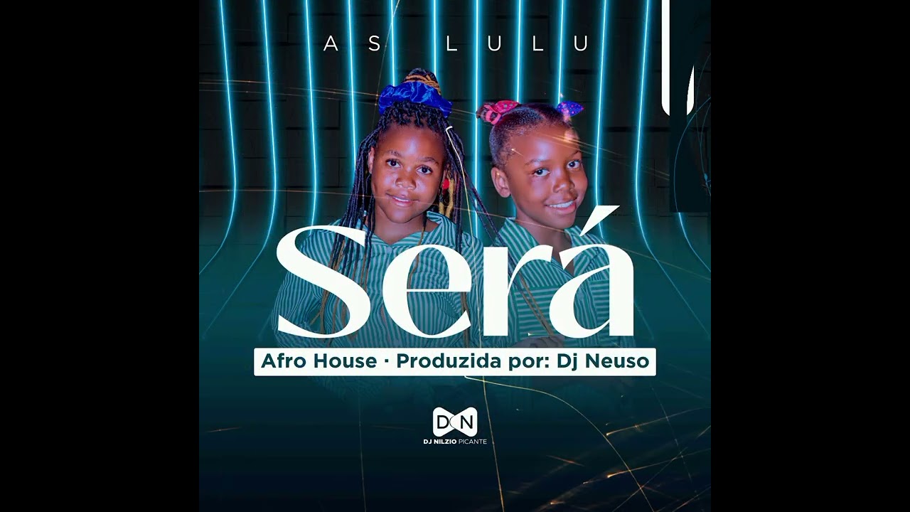 As Lulu - Será (Prod, Dj Neuso)