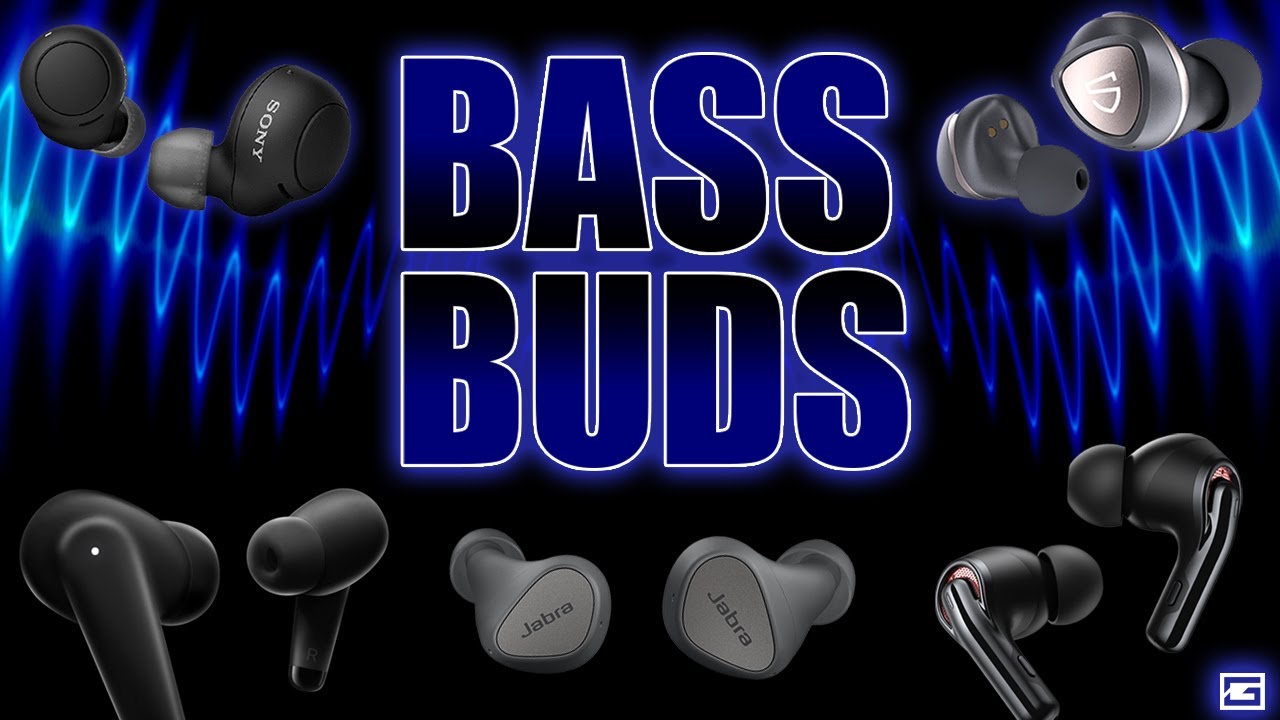 My Top Bass True Wireless Earbuds Under $100