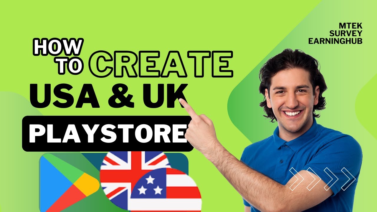 How to Create a USA & UK Playstore Account in Simple Steps