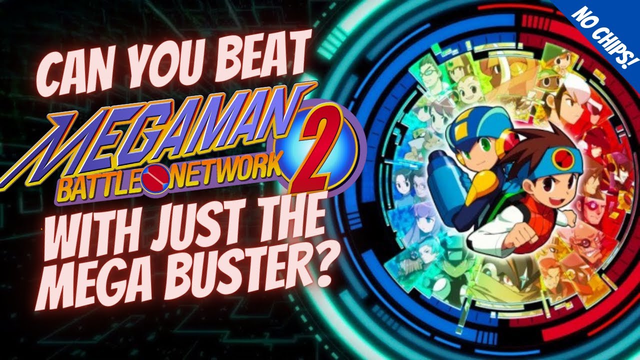 Can You Beat Megaman Battle Network 2 With Just The Mega Buster?