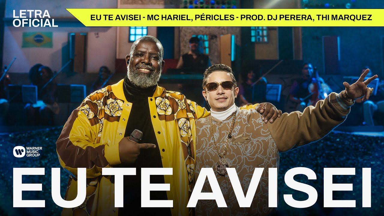 Eu Te Avisei - MC Hariel, P&eacute;ricles - prod. DJ Perera, Thi Marquez