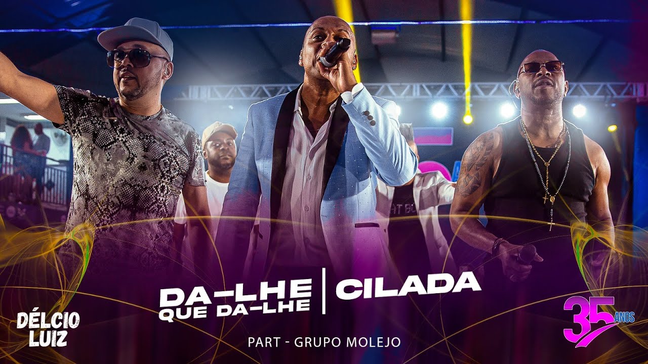 D&eacute;lcio Luiz - Da-lhe Que Da-lhe / Cilada (AUDIOVISUAL 35 anos - Ao Vivo)