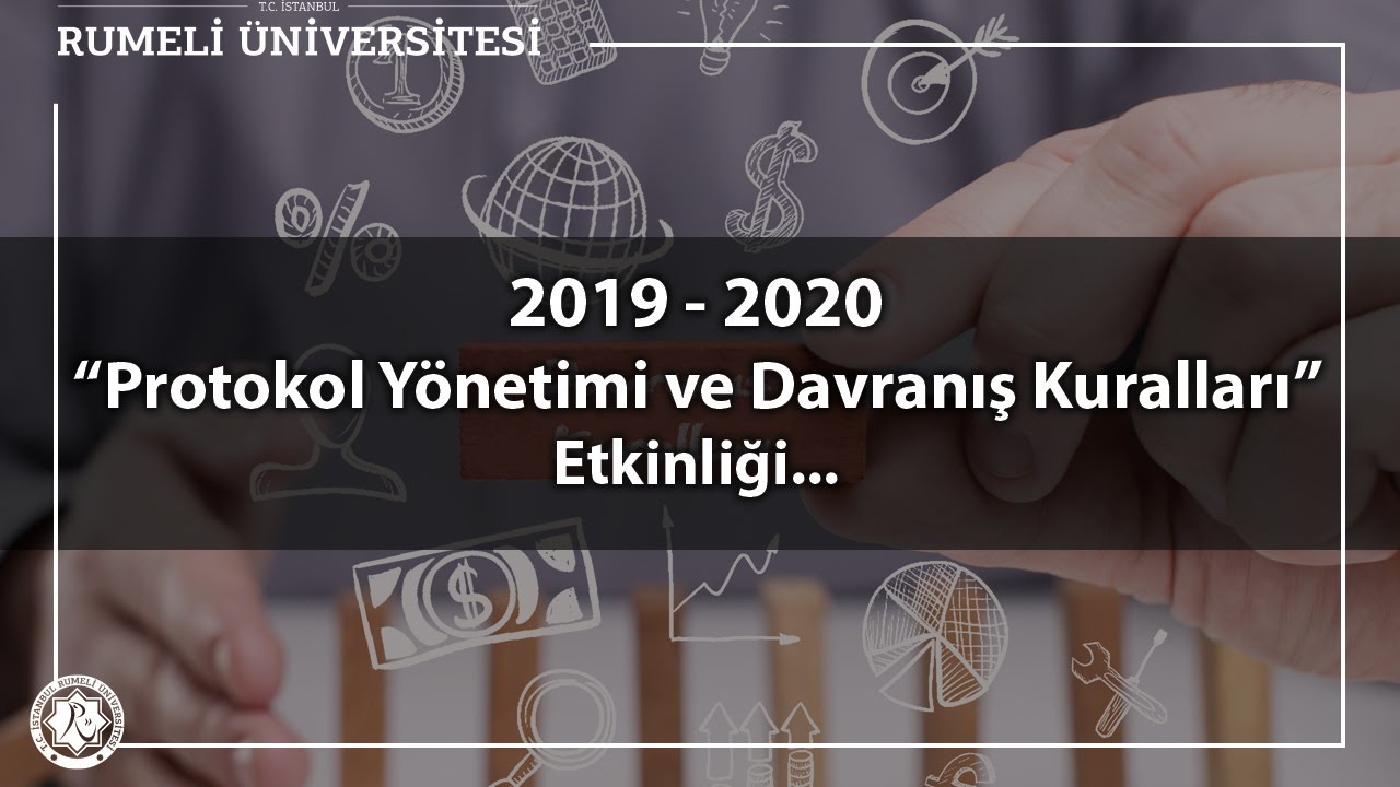 Protokol Yönetimi ve Davranış Kuralları