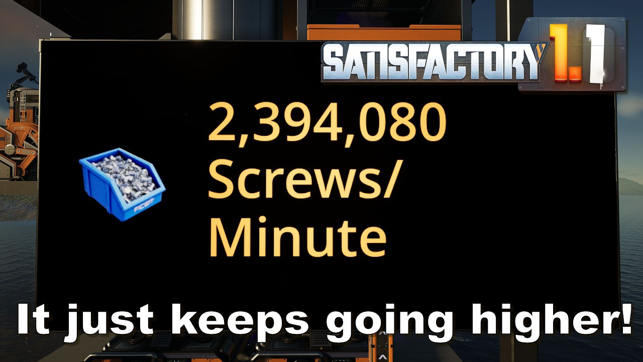 Satisfactory 1.1 - 2.4 M screws and counting -  LIVE! - E21