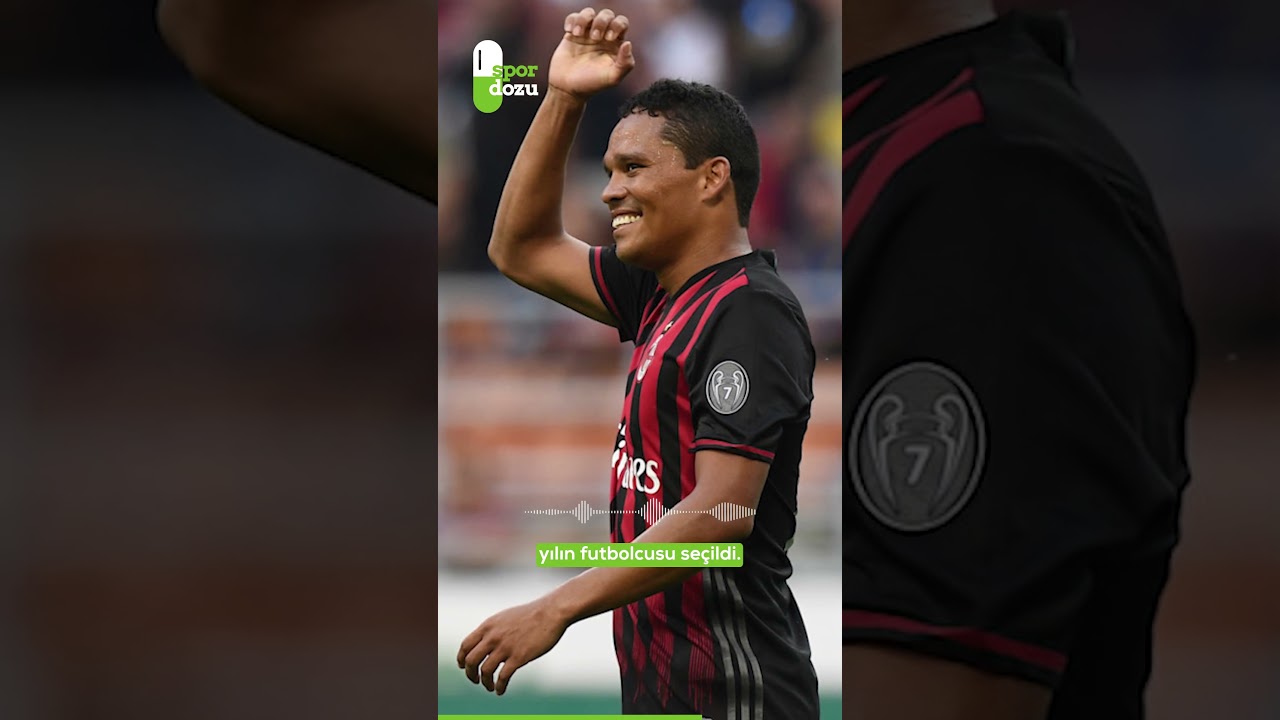 🚌 Otob&uuml;s muavinliğinden Milan&rsquo;a: Carlos Bacca