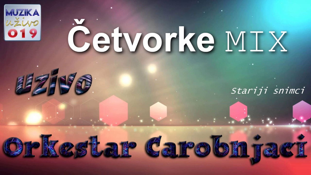 Carobnjaci - Cetvorke MIX Stariji snimak UZIVO // MuzikaUzivo019