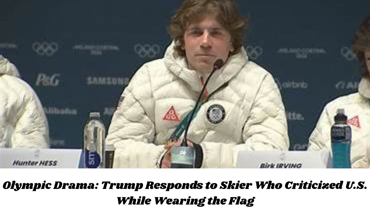 Olympic Drama: Trump Responds to Skier Who Criticized U.S. While Wearing the Flag