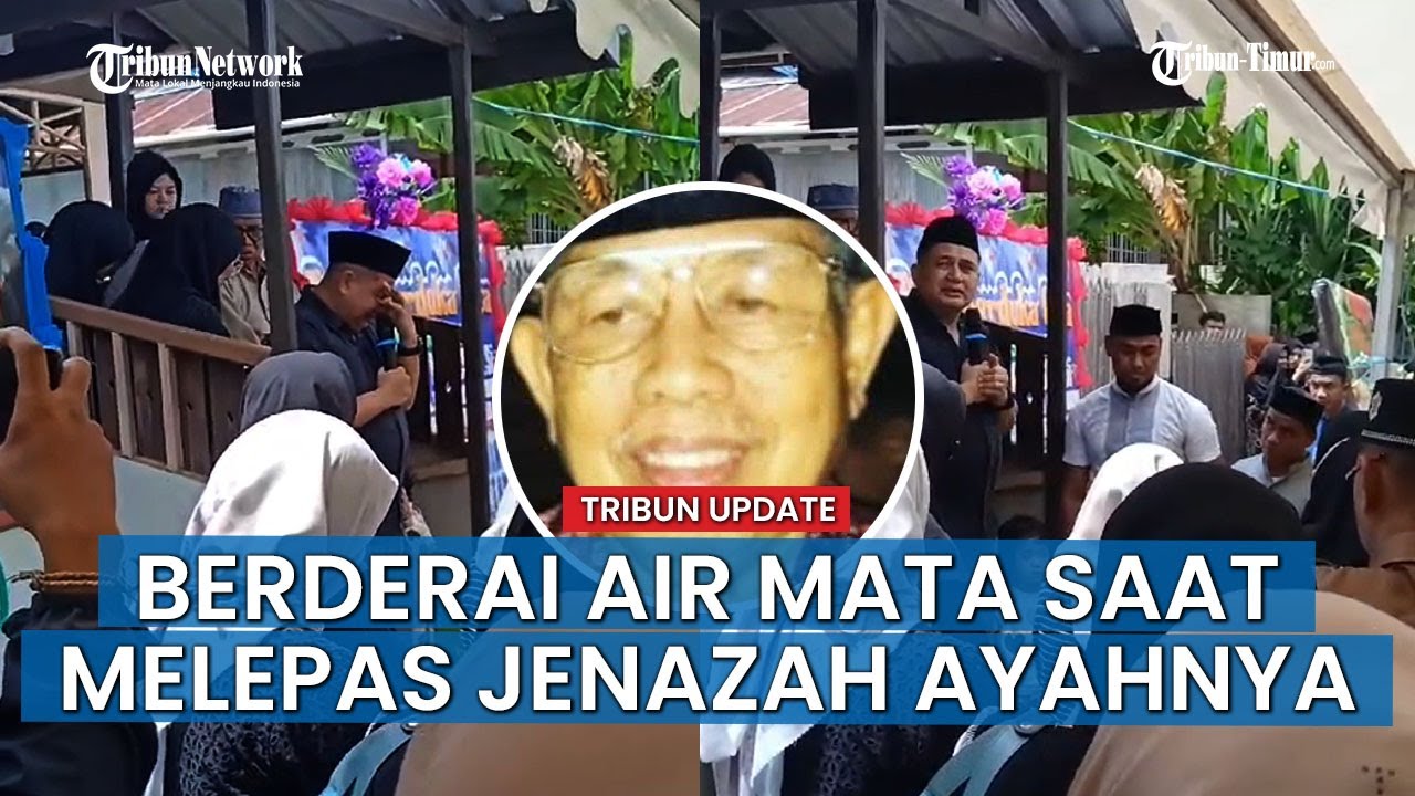 VIRAL NEWS; Pidato Lengkap Munafri Arifuddin yang Berderai Air Mata Saat Melepas Jenazah Ayahnya