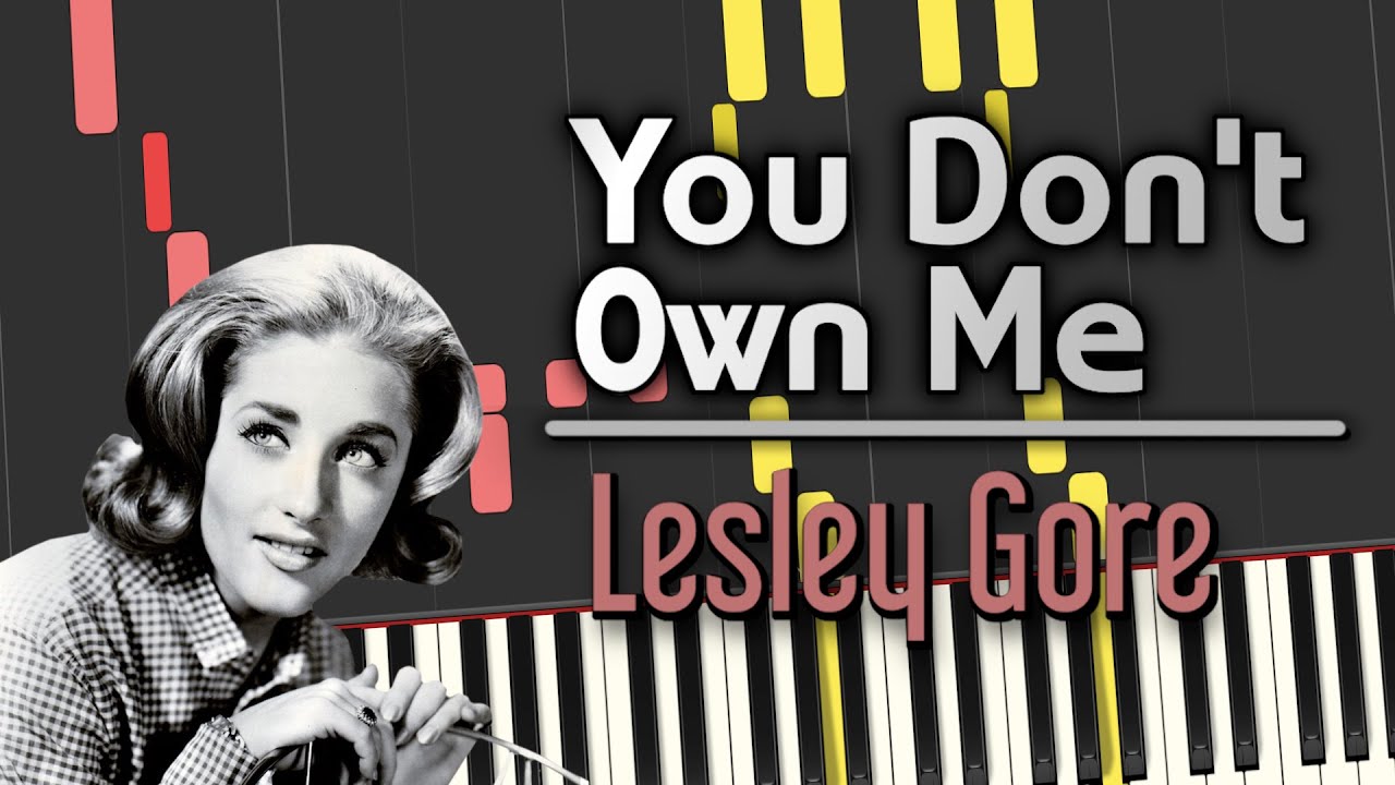 Lesley Gore - YOU DON'T OWN ME (Piano Tutorial)