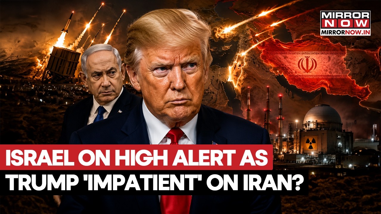 IRAN WAR RESUMES? ISRAEL ON HIGH ALERT As Trump Turns 'IMPATIENT', Strikes To Begin Soon?