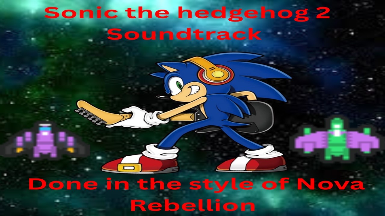 Sonic 2 full OST covered in style of Nova Rebellion