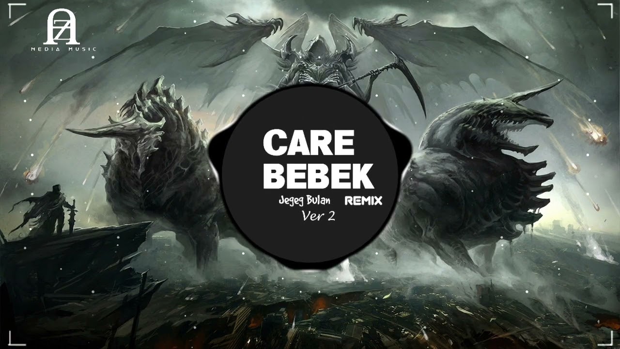 CARE BEBEK - Jegeg Bulan - Nhạc Remix Hot Nhất TikTok.