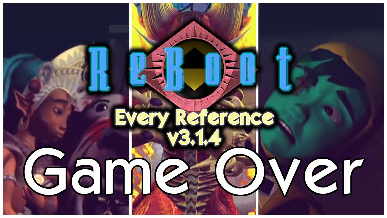 Game Over - Every Reference in ReBoot