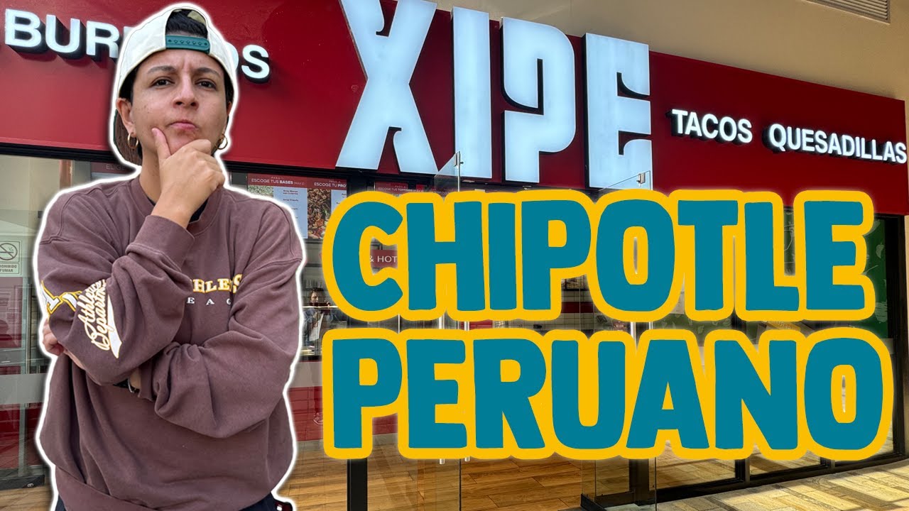 ESTE ES EL CHIPOTLE PERUANO? - Ariana Bolo Arce